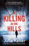 A Killing in the Hills (Bell Elkins, Book 1) sinopsis y comentarios