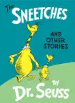 The Sneetches and Other Stories synopsis, comments