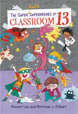 the super awful superheroes of classroom 13 imagen de la portada del libro