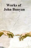 The Works of John Bunyan sinopsis y comentarios