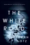 The White Road sinopsis y comentarios