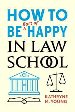 how to be sort of happy in law school book cover image