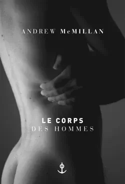 le corps des hommes book cover image