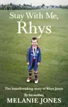 Stay With Me, Rhys synopsis, comments