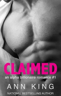claimed: an alpha billionaire romance (book 1) book cover image