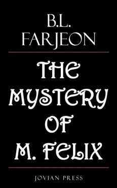 the mystery of m. felix book cover image