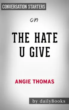 the hate u give by angie thomas: conversation starters book cover image