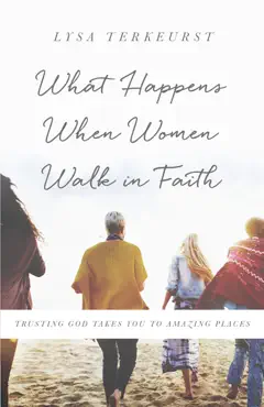 what happens when women walk in faith book cover image