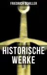 Historische Werke von Friedrich Schiller sinopsis y comentarios