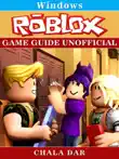 Roblox Windows Game Guide Unofficial sinopsis y comentarios