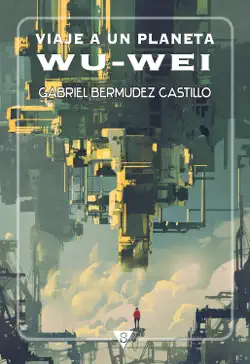 viaje a un planeta wu-wei imagen de la portada del libro