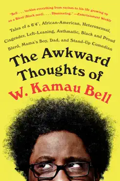 the awkward thoughts of w. kamau bell book cover image