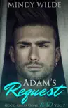 Adam's Request (Good Girls Gone Bad Volume 2) sinopsis y comentarios