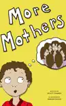 More Mothers synopsis, comments