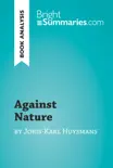 Against Nature by Joris-Karl Huysmans (Book Analysis) sinopsis y comentarios
