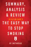 Summary, Analysis & Review of Allen Carr's The Easy Way to Stop Smoking sinopsis y comentarios