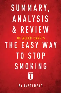 summary, analysis & review of allen carr's the easy way to stop smoking book cover image