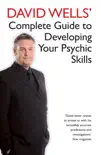 David Wells' Complete Guide To Developing Your Psychic Skills sinopsis y comentarios