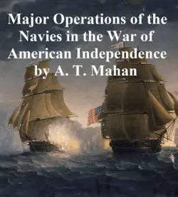 the major operations of the navies in the war of american independence imagen de la portada del libro