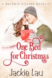 One Bed for Christmas: A Baldwin Village Novella book summary, reviews and download