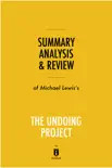 Summary, Analysis & Review of Michael Lewis’s The Undoing Project by Instaread sinopsis y comentarios