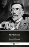 The Rescue by Joseph Conrad (Illustrated) sinopsis y comentarios