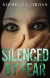 Silenced by Fear synopsis, comments