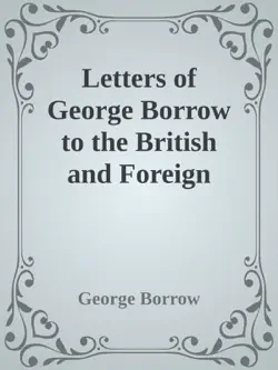 letters of george borrow to the british and foreign bible society book cover image