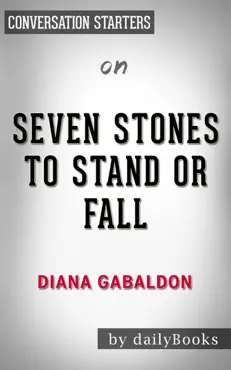 seven stones to stand or fall: by diana gabaldon: conversation starters book cover image