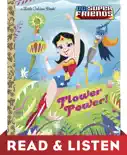 Flower Power! (DC Super Friends) Read & Listen Edition