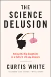 The Science Delusion synopsis, comments