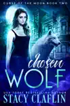 Chosen Wolf synopsis, comments
