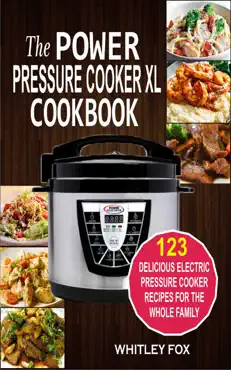 the power pressure cooker xl cookbook book cover image