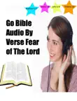 Go Bible Audio By Verse Fear of the Lord synopsis, comments