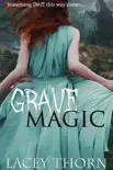 Grave Magic synopsis, comments