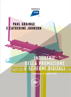 industrie della promozione e schermi digitali imagen de la portada del libro