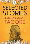 Selected Stories of Rabindranath Tagore sinopsis y comentarios