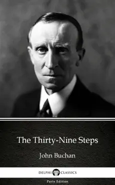 the thirty-nine steps by john buchan - delphi classics (illustrated) book cover image
