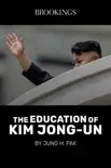 The Education of Kim Jong-Un book summary, reviews and download