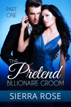 the pretend billionaire groom imagen de la portada del libro
