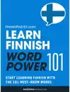 Learn Finnish - Word Power 101