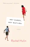 Hey Harry, Hey Matilda synopsis, comments