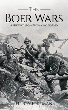 boer wars: a history from beginning to end book cover image