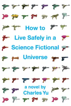 how to live safely in a science fictional universe (enhanced edition) book cover image