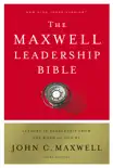 NKJV, Maxwell Leadership Bible, Third Edition synopsis, comments