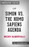 Simon vs the Homo Sapiens Agenda by Becky Albertalli: Conversation Starters sinopsis y comentarios