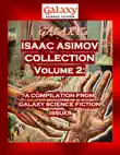 Galaxy's Isaac Asimov Collection Volume 2 sinopsis y comentarios