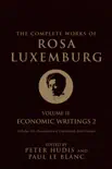 The Complete Works of Rosa Luxemburg, Volume II synopsis, comments