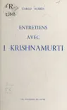 Entretiens avec J. Krishnamurti synopsis, comments
