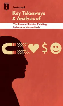 the power of positive thinking by norman vincent peale key takeaways & analysis book cover image